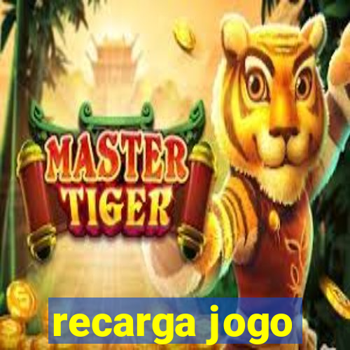 recarga jogo