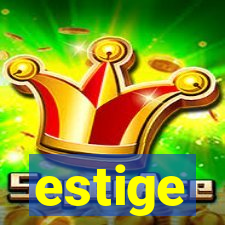 estige