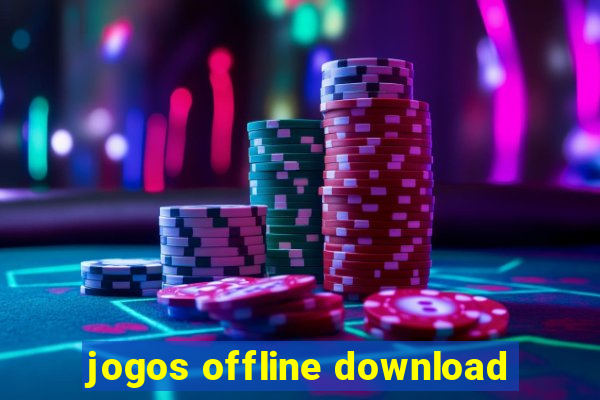 jogos offline download