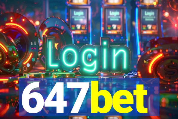 647bet