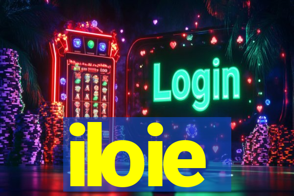 iloie