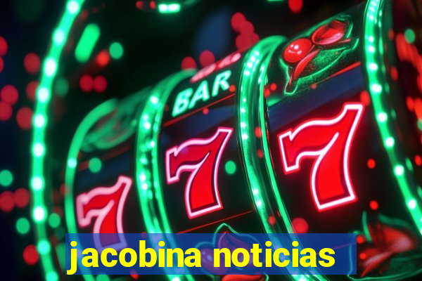 jacobina noticias