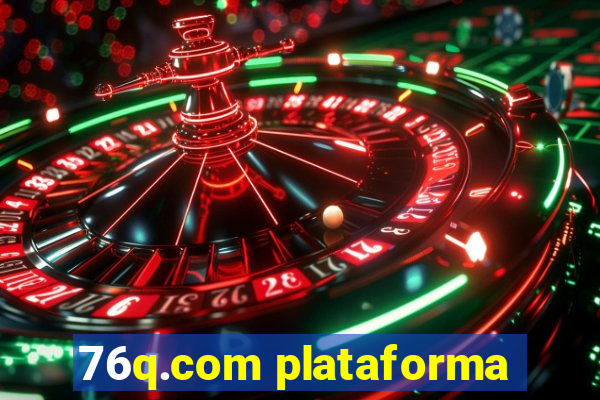 76q.com plataforma