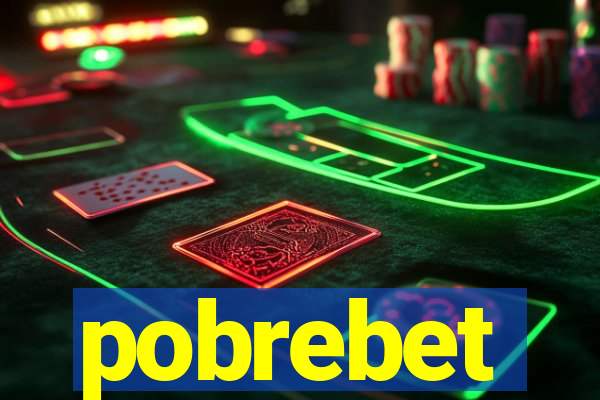 pobrebet