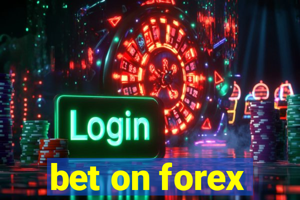 bet on forex