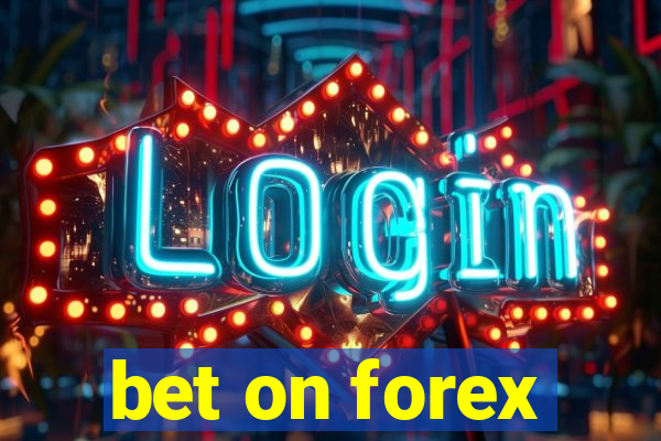 bet on forex