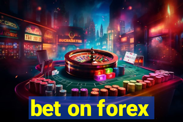 bet on forex