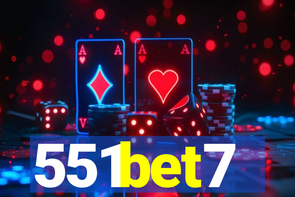 551bet7