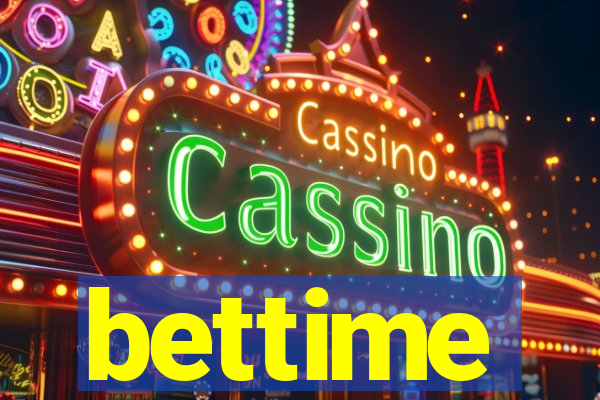 bettime