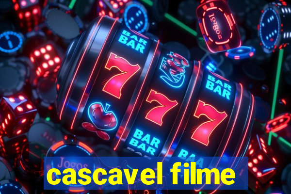 cascavel filme