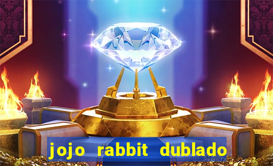 jojo rabbit dublado assistir online