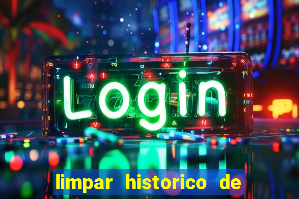 limpar historico de apostas bet365