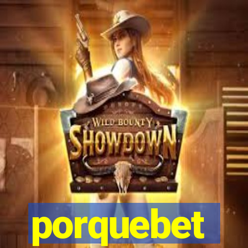 porquebet