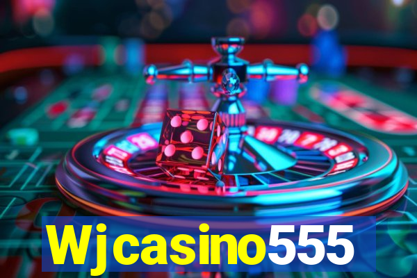 Wjcasino555