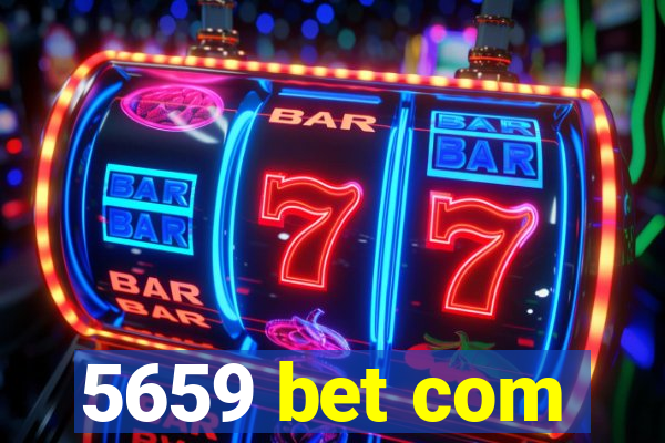 5659 bet com