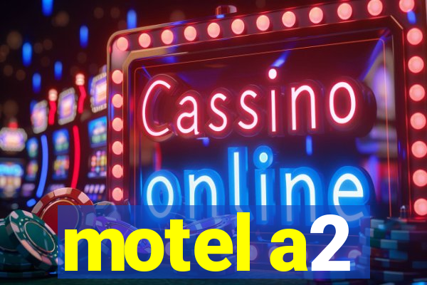 motel a2