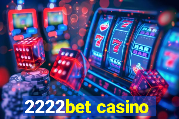 2222bet casino