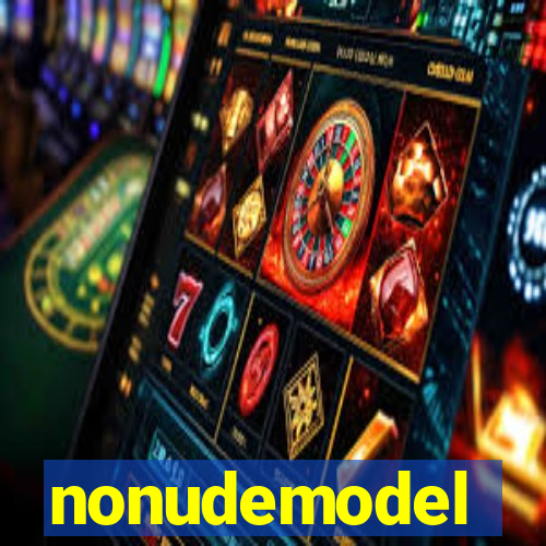 nonudemodel