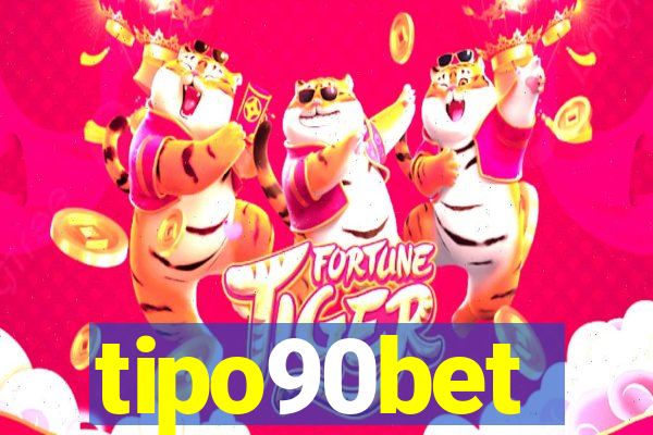 tipo90bet