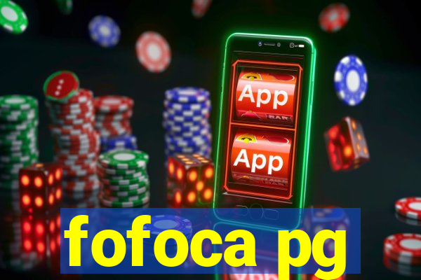 fofoca pg