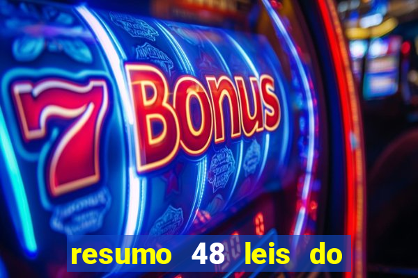 resumo 48 leis do poder pdf