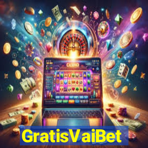 GratisVaiBet