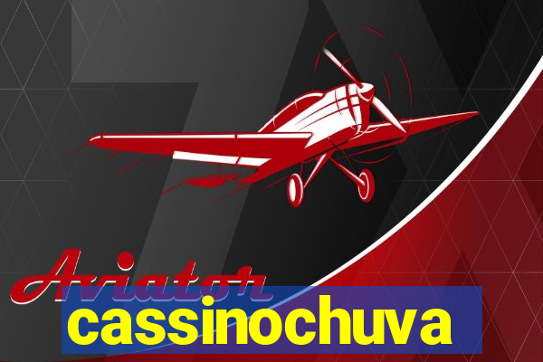 cassinochuva