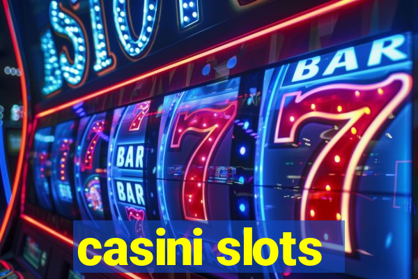 casini slots