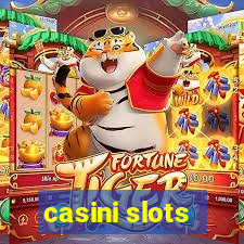 casini slots