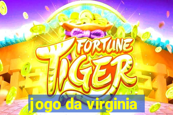 jogo da virginia