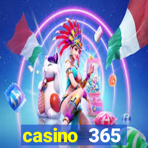 casino 365 online.net casino