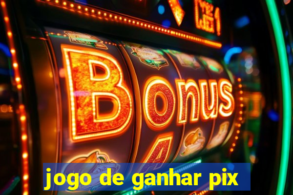 jogo de ganhar pix