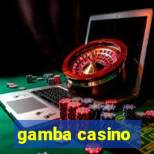 gamba casino