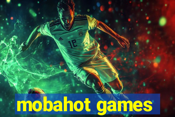 mobahot games