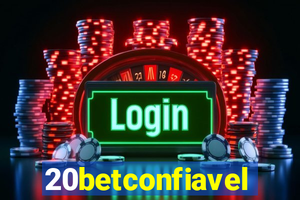 20betconfiavel