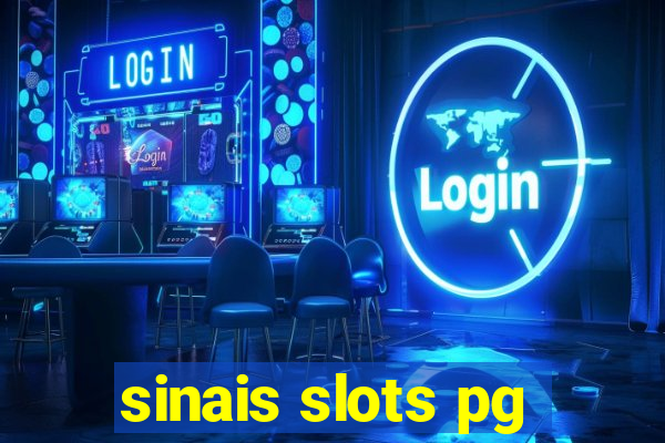 sinais slots pg