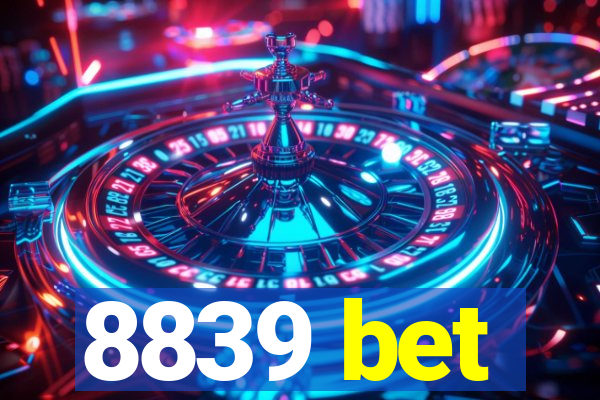 8839 bet