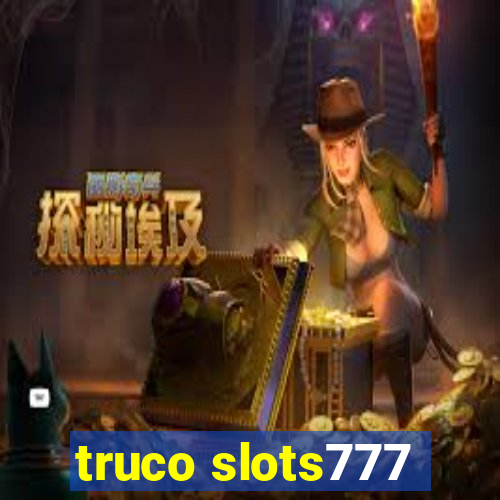 truco slots777