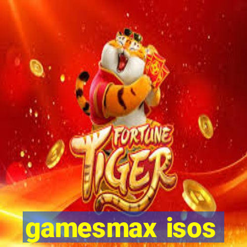 gamesmax isos