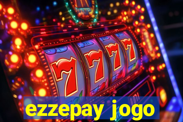 ezzepay jogo