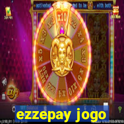 ezzepay jogo