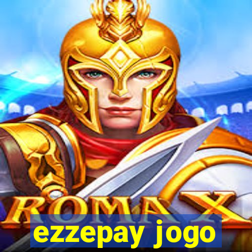 ezzepay jogo