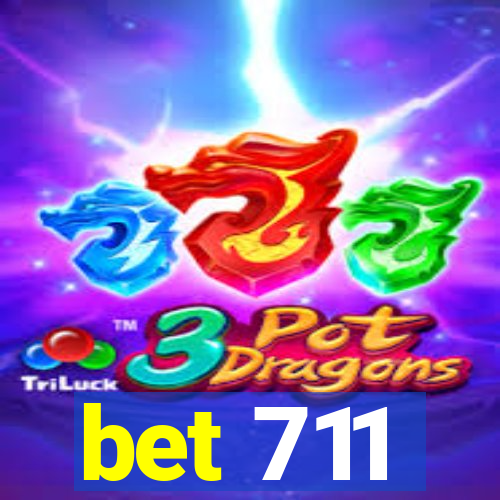 bet 711