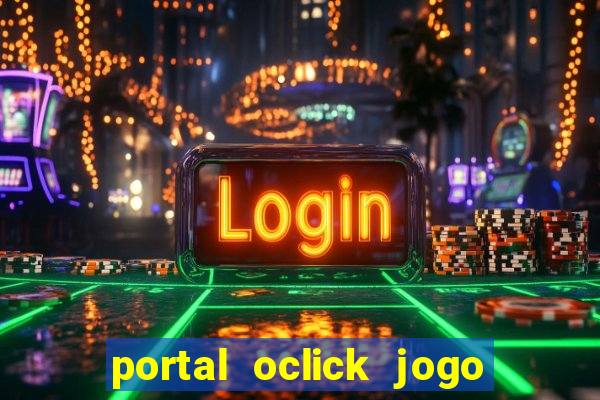 portal oclick jogo do bicho