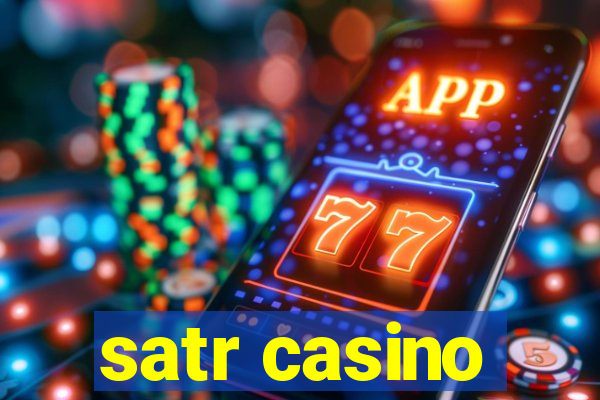 satr casino