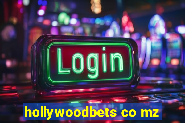 hollywoodbets co mz