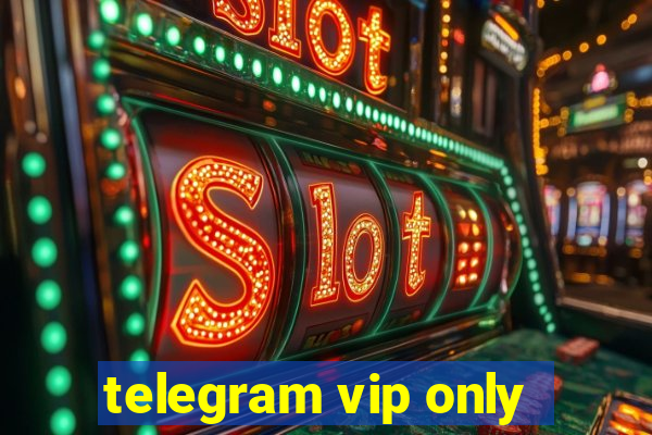 telegram vip only