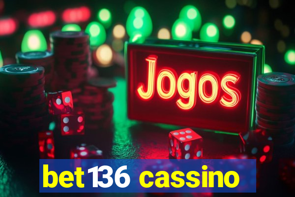 bet136 cassino