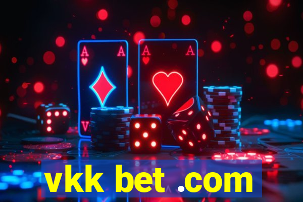 vkk bet .com