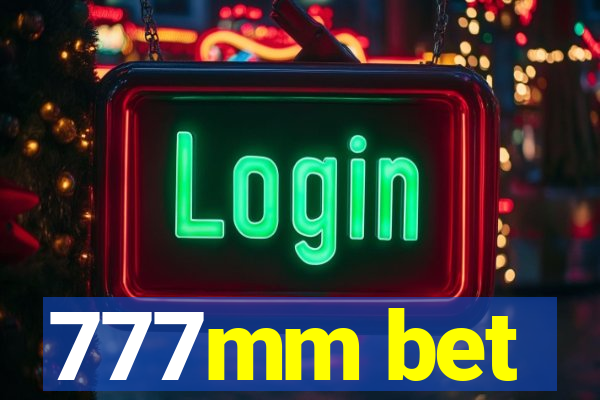 777mm bet